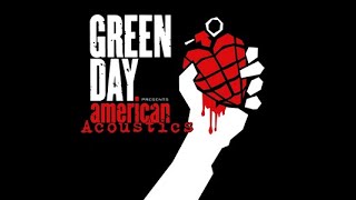 Green Day - American Idiot (Acoustic)