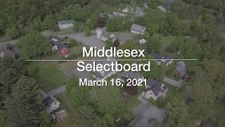 Middlesex Selectboard - March 16, 2021 [MSB]