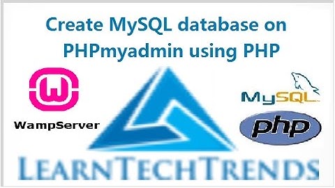 Create MySQL database on PHPmyadmin using PHP and Wamp server for beginners