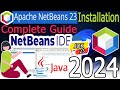 How to install NetBeans IDE 23 on Windows 11 (64 bit) [ 2024 Update ] with JDK 23 Complete Guide