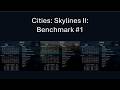 Cities: Skylines II - Benchmark 1