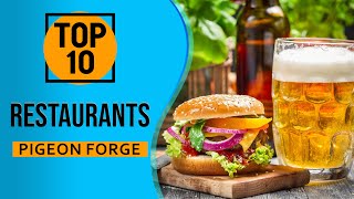 Top 10 Best Restaurants in Pigeon Forge Profile