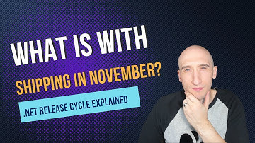 What is with shipping in November? .NET Release Cycle Explained