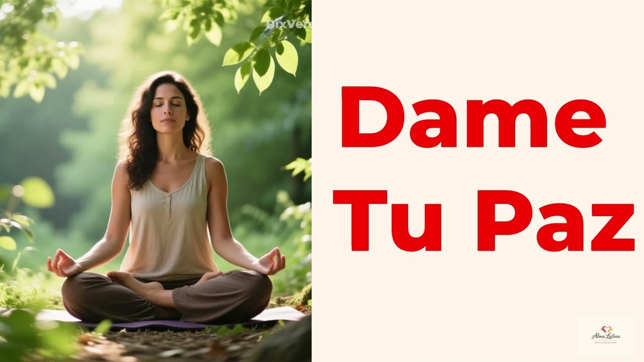 Dame Tu Paz 🕊️💛 | Canción Original en Español | Paz & Tranquilidad