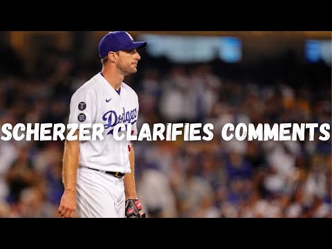 Max Scherzer claims comments weren't meant to criticize Dodgers