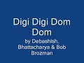Debashish Bhattacharya & Bob Brozman - Digi Digi Dom Dom Mp3 Song