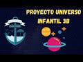 Proyecto universo infantil 3b