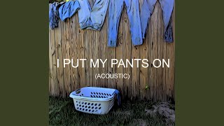 Watch Keith Gregory I Put My Pants On video
