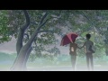 「言ノ葉」Music Video -Makoto Shinkai / Director&#39;s Cut- Short Ver.