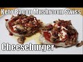 Keto Bacon Mushroom Swiss Burger Recipe
