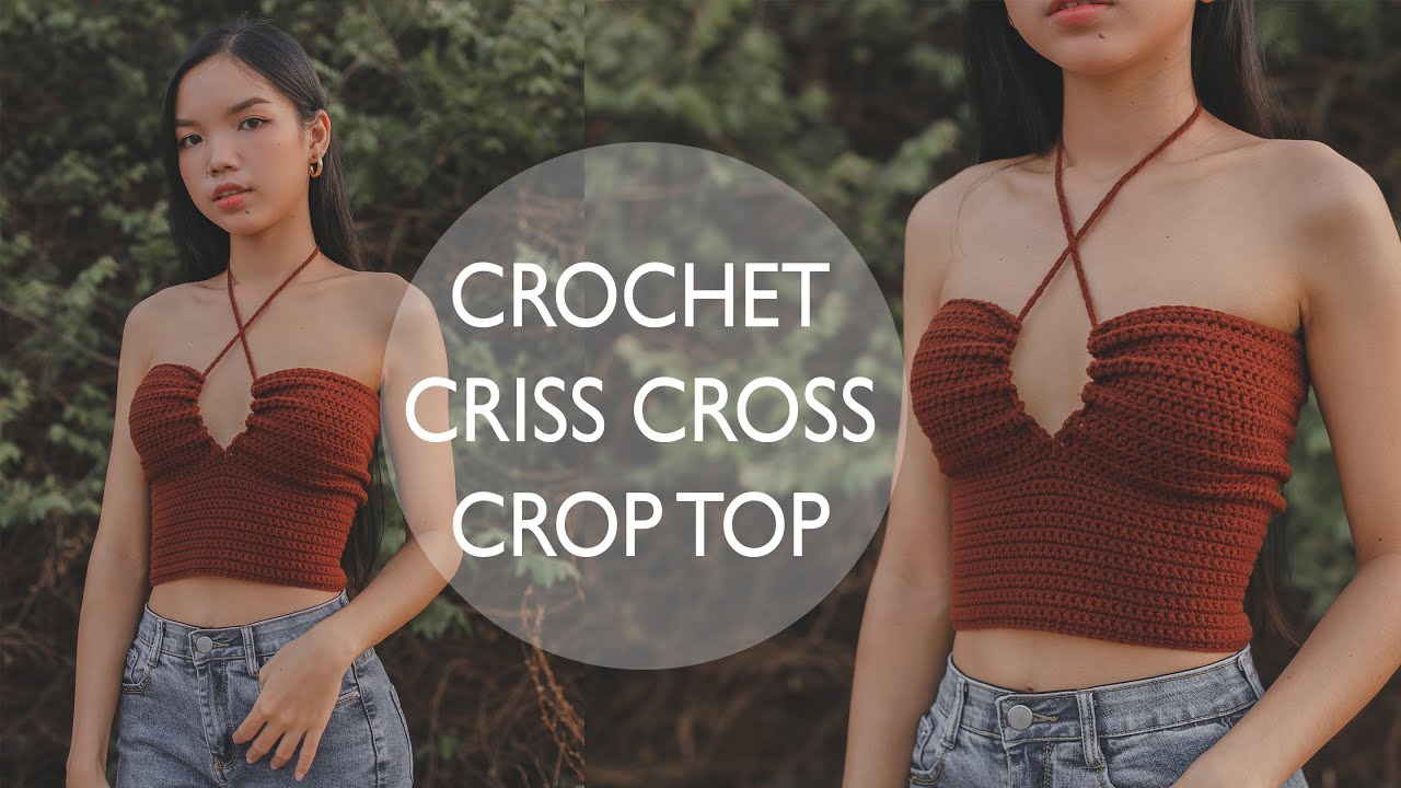 fordelagtige gå på pension organisere Easy Crochet Criss Cross Top Tutorial For Beginners | Chenda DIY - YouTube