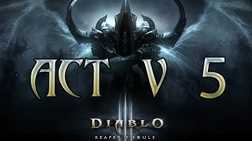 DIablo III Reaper of Souls Beta. ACT V Gameplay part 5
