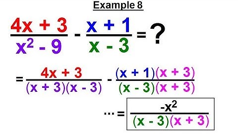 Algebra - Ch. 12: Rational Expression: Addition and Subtraction (9 of 27) Example 8