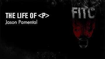 Jason Pamental - The Life of p