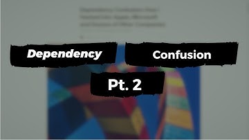 Dependency Confusion Pt. 2 | Final Part | Exploiting Dependency Injection