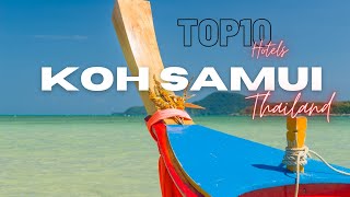Top10 Luxury hotels in Koh Samui | Best luxury Hotels in Koh Samui