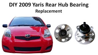 Repairing Your Own 2009 Yaris Rear Hub Bearing DIY Car / Vehicle Parts Replacement