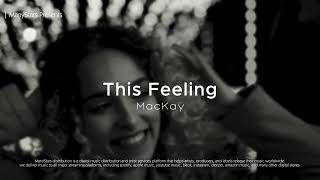 MacKay - This Feeling