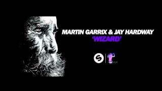 Martin Garrix & Jay Hardway - Wizard (HQ)