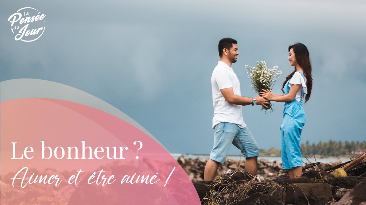 Aimer, c'est choisir d'être heureux