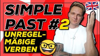 Simple Past | #2 UNREGELMÄßIGE Verben erklärt (irregular verbs)   Simple Past Übungen | Englisch