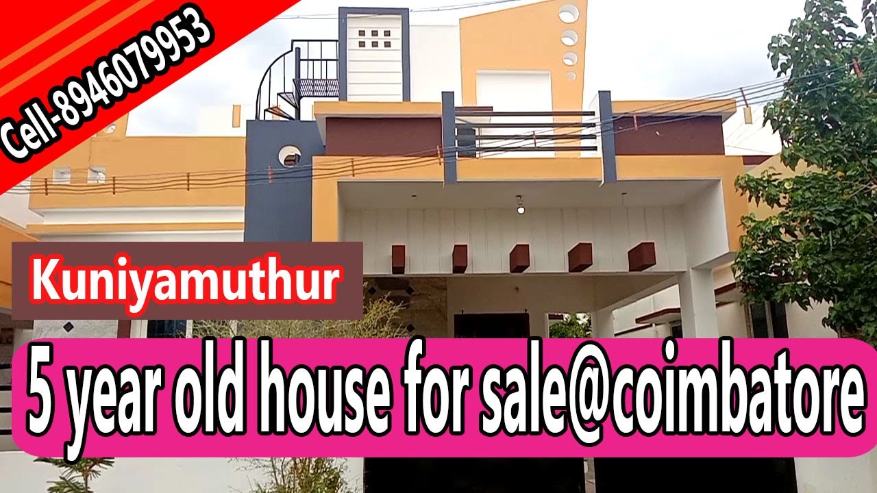5 வருட பழைய வீடு விற்பனைக்கு kuniyamuthur 3bhk east face house (top 10