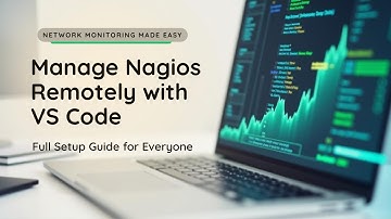 Setup VS Code for Nagios Configuration from Local and Remote Network System [ HINDI ] | Ethica Cyber