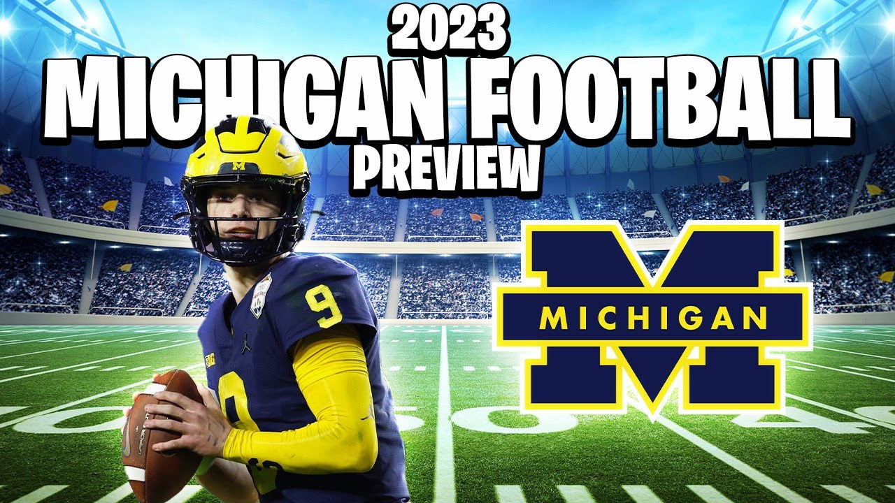 Michigan 2023 Football Preview