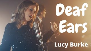 Lucy Burke - Deaf Ears (Official Video) #recordingartist #newmusicvideo #musicvideo #musicrelease
