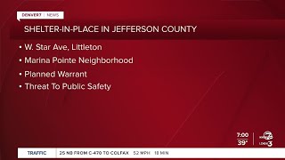 Shelter-in-place order issued for Littleton neighborhood: Jeffco Sheriff