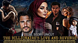 THE BILLIONAIRE'S LOVE AND REVENGE