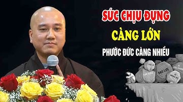 Pháp Thoại"Sống Có Sức Chịu Đựng Phước Đức Càng Lớn"Thầy Thích Pháp Hòa