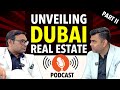 Unveiling dubai real estate part 2  property providers