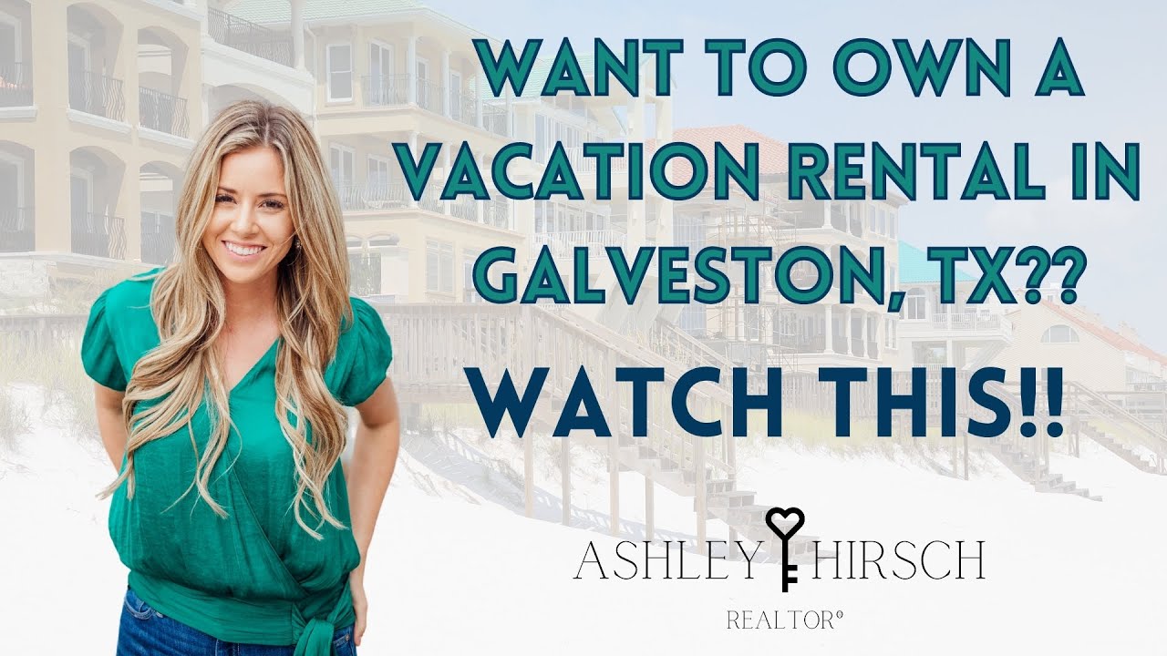 Owning a Vacation Rental in Galveston, TX
