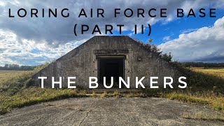 Exploring the Abandoned Bunkers at Loring Air Force Base Limestone Maine September 26 2025