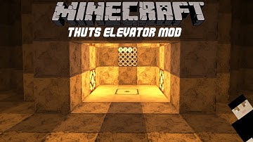 Thuts Elevator Minecraft Mod review 1.12.2