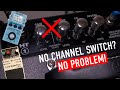 One pedal solution for single channel amps (no it's not distortion)