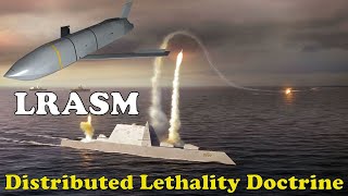 Long-Range Anti-Ship Missile (LRASM) and Distributed Lethality Doctrine