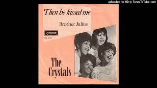 The Crystals - Then he kissed me [1963] [magnums extended mix]