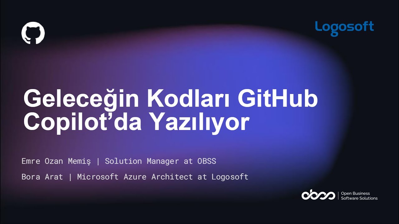 Webinar: Geleceğin Kodları GitHub Copilot ile Yazılıyor! - YouTube