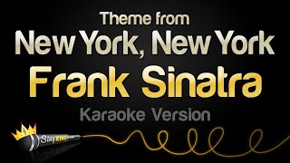 Frank Sinatra - Theme from New York, New York (Karaoke Version)