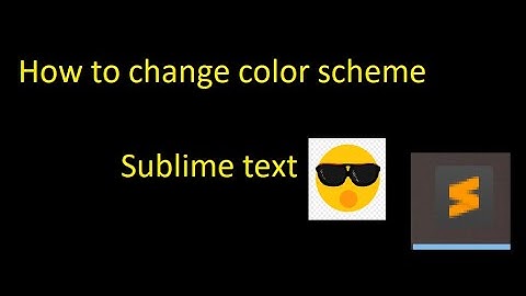 How to change color scheme in Sublime Text
