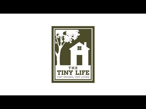 The Tiny Life - Tiny Houses, Simple Living