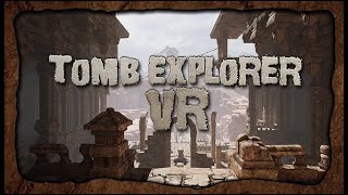 Let's Play: Tomb Explorer VR｜Ben Plays VR