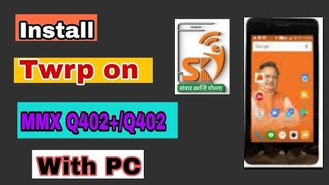 twrp install on mmx q402+ with pc || Sarkari phone | techrar