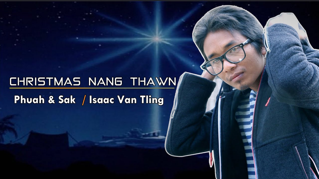 Christmas nang thawn  Isaac Van Tling Lyrics