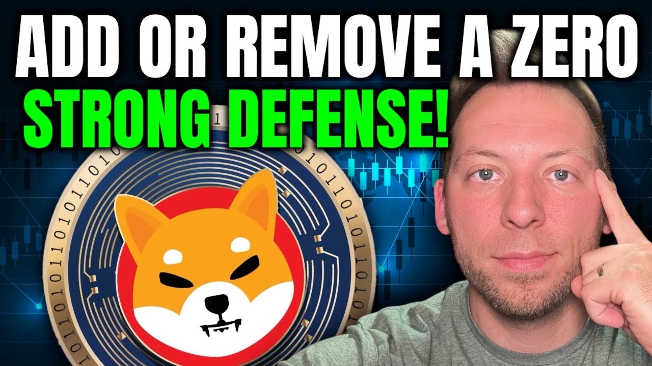 SHIBA INU - WILL SHIB ADD OR REMOVE A ZERO?!! STRONG DEFENSE! - YouTube