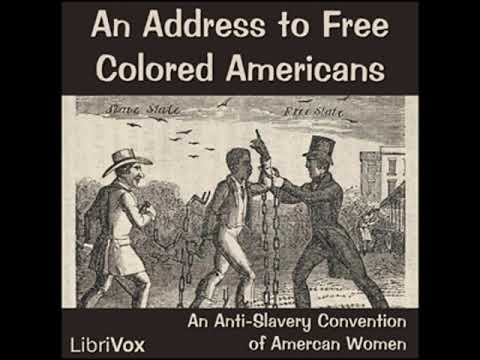 アメリカ人女性の反奴隷制条約による自由な色のアメリカ人への演説|オーディオブック
