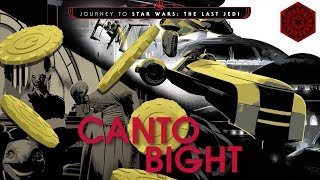 CANTO BIGHT - Journey to STAR WARS: THE LAST JEDI
