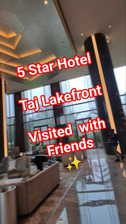 5 Star Hotel , Taj Lakefront visited with friends and enjoyed #fun  #Tajlakefront #levis #power